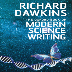 The Oxford Book of Modern Science Writing The Oxford Book of Modern Science Writing