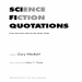 Science Fiction Quotations_ From the Inner Mind to the Outer Limits